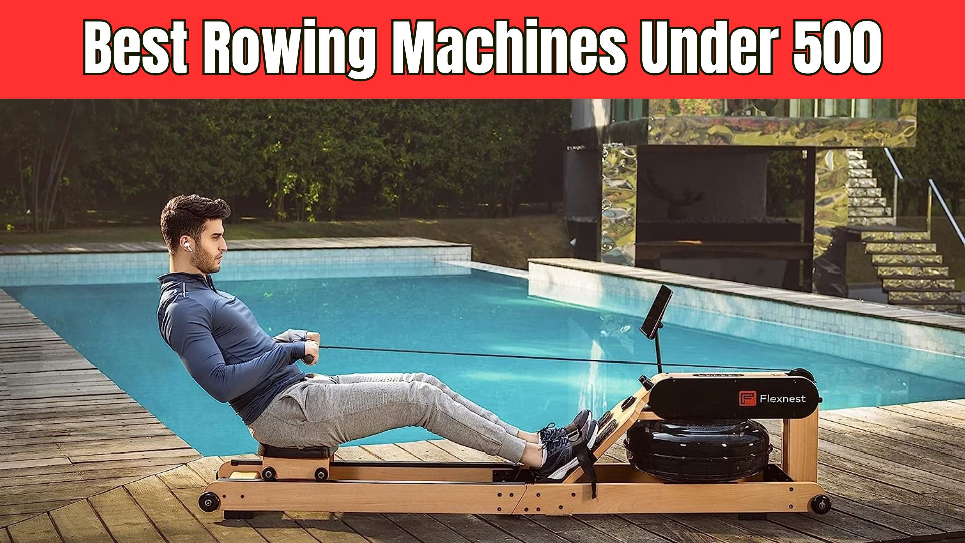 Best Rowing Machines Under 500