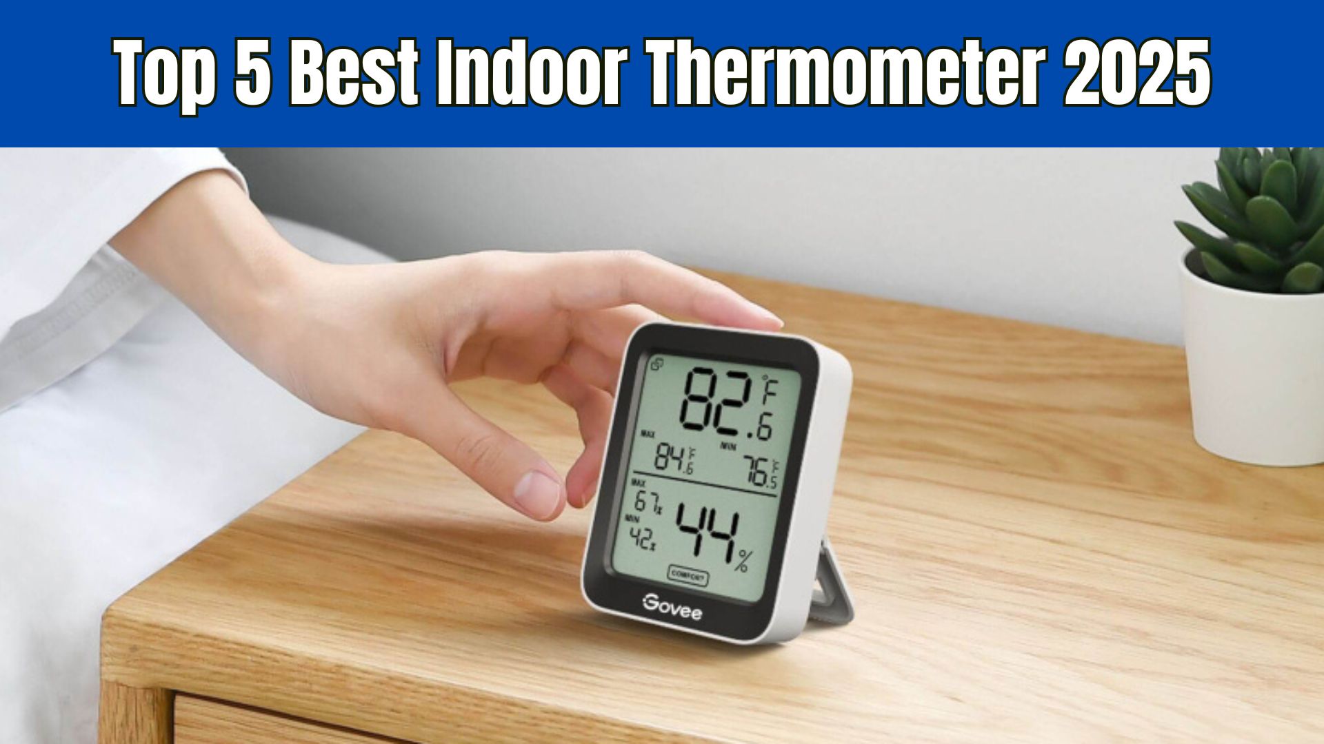 Top 5 Best Indoor Thermometer 2025