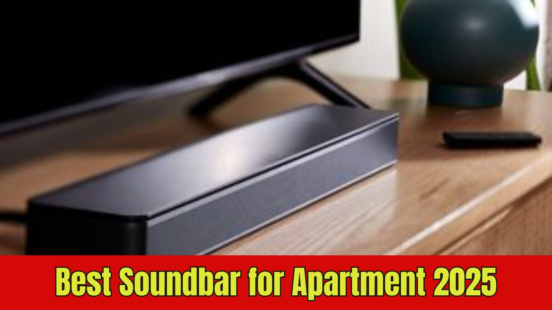 Best Soundbar for Apartment 2025