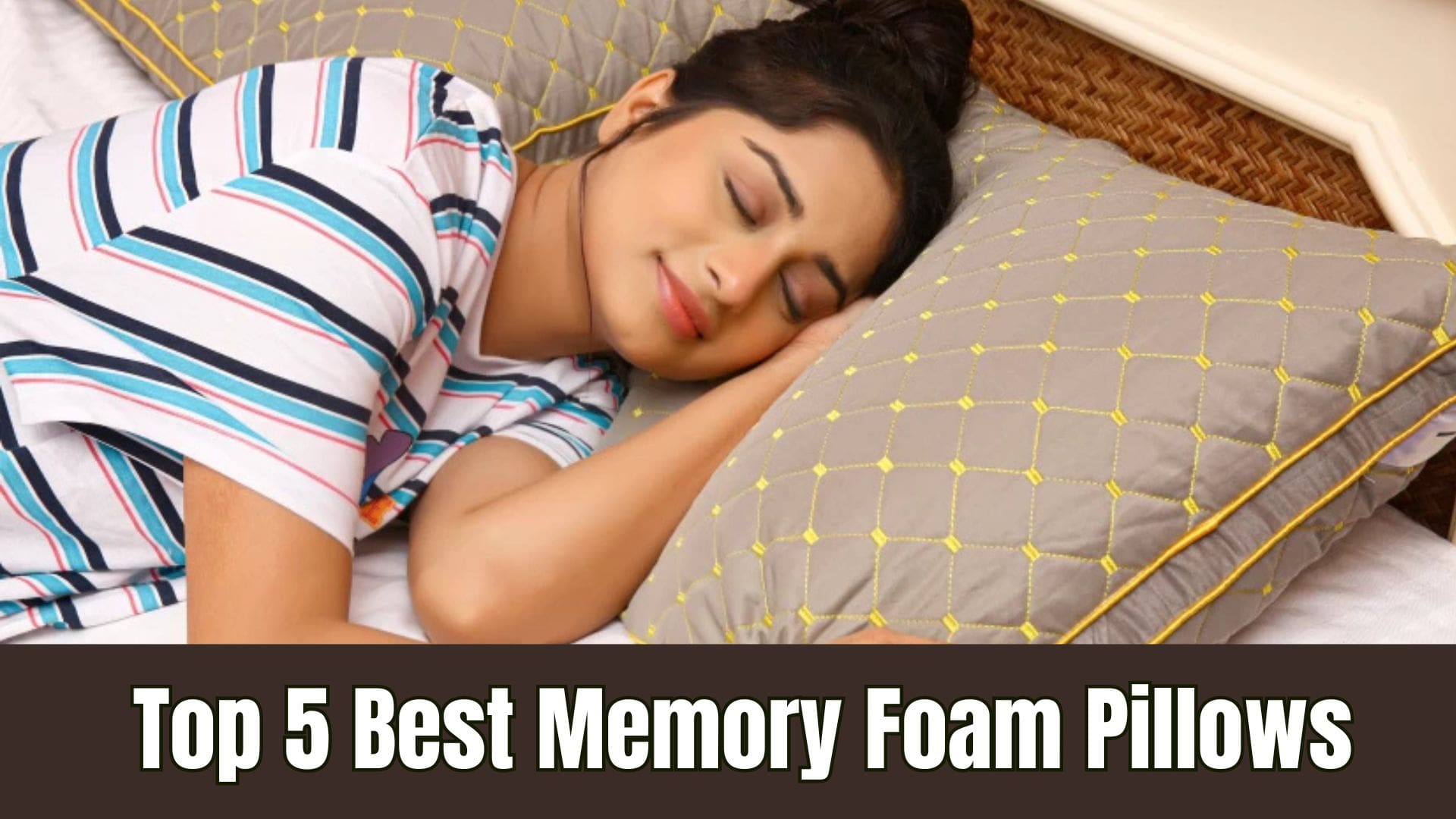 Top 5 Best Memory Foam Pillows