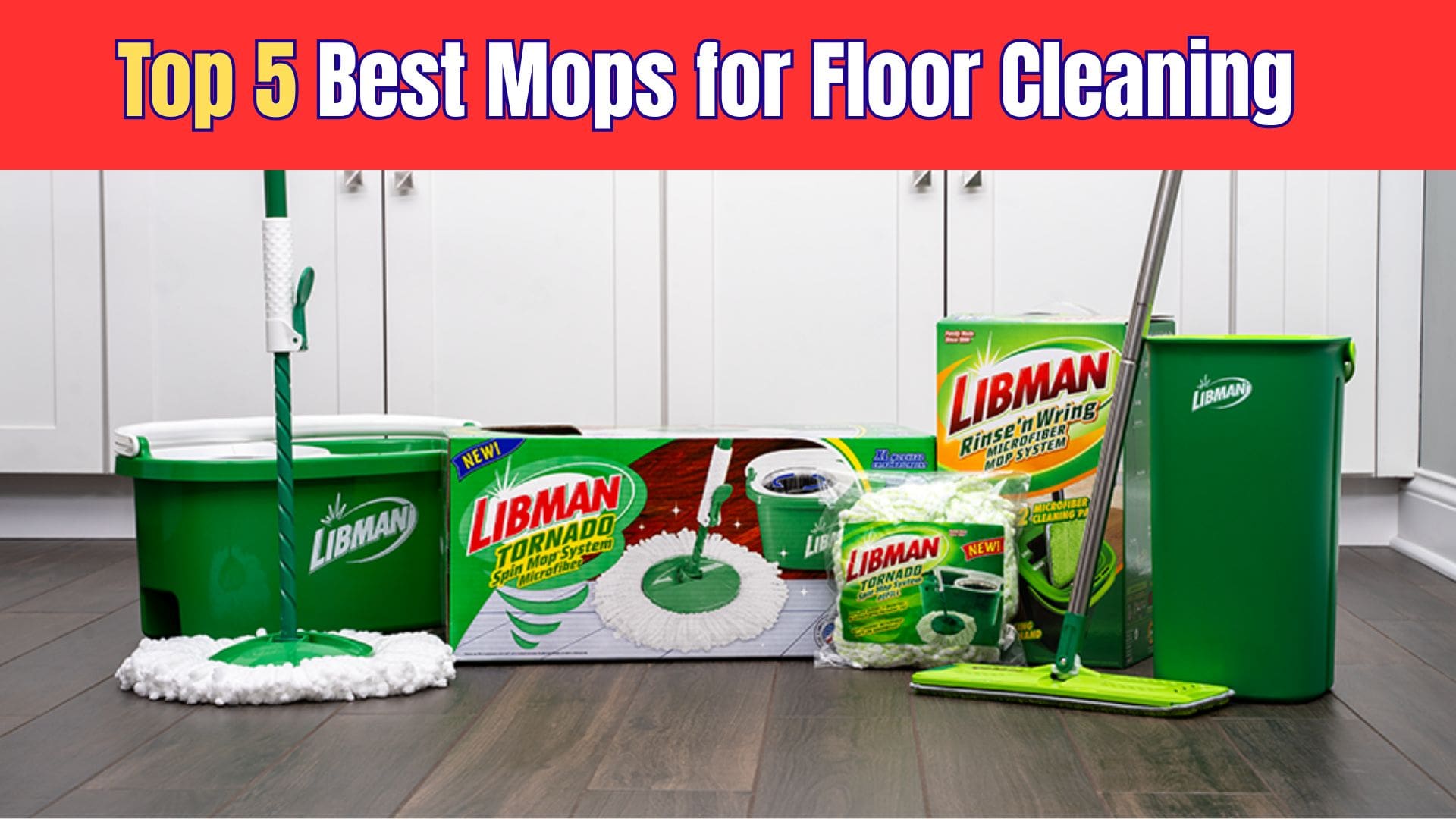 Top 5 Best Mops for Floor Cleaning