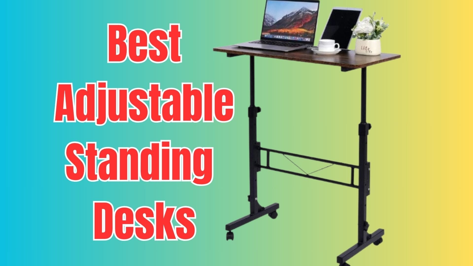 Best Adjustable Standing Desks for Work