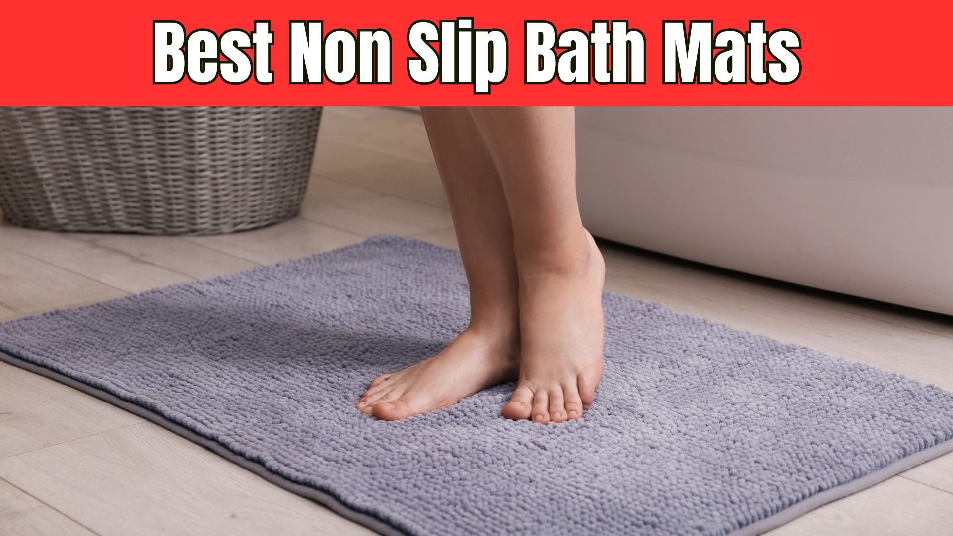 Best Non Slip Bath Mats
