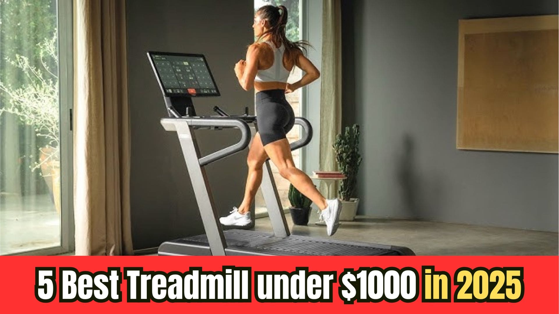 5 Best Treadmill under $1000 in 2025