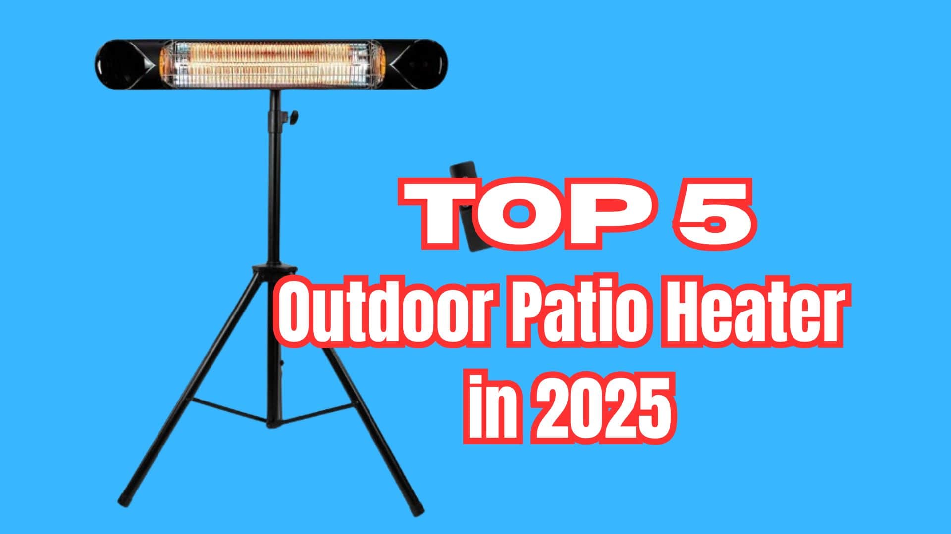 5 Best Outdoor Patio Heater in 2025